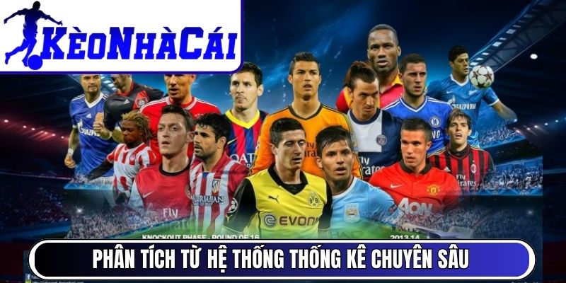 Phân tích từ hệ thống thống kê chuyên sâu